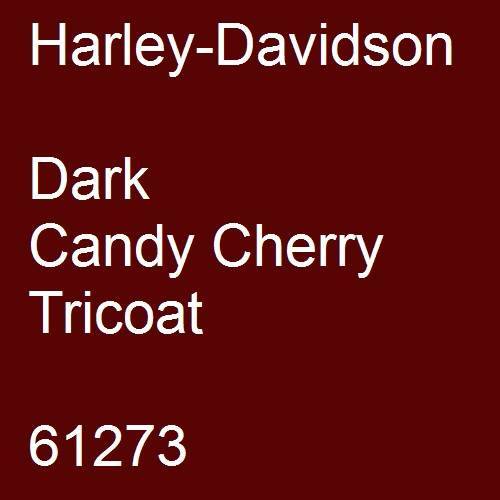 Harley-Davidson, Dark Candy Cherry Tricoat, 61273.